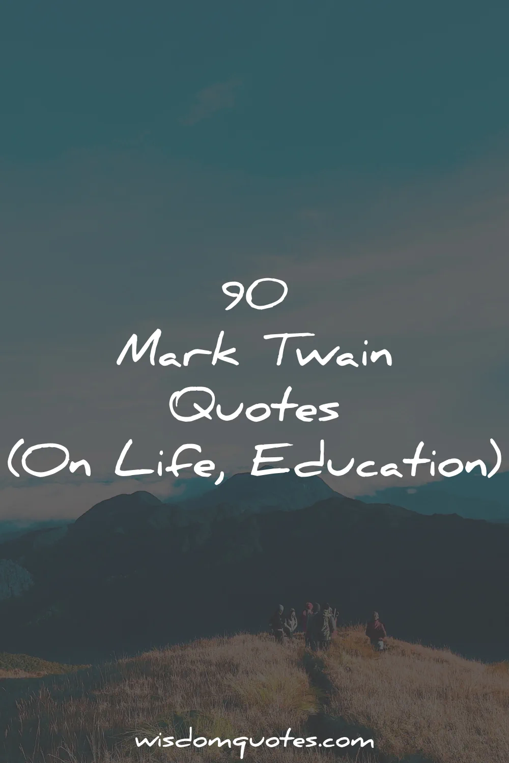 mark twain quotes life education wisdom