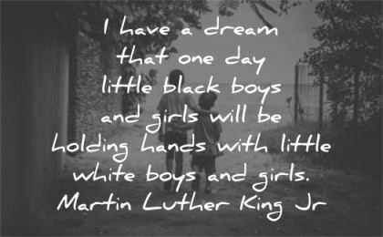 270 Martin Luther King Jr Quotes On Courage, Racism, Dreams