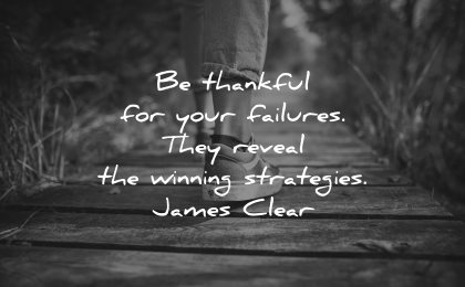 mistakes quotes thankful your failures reveal winning strategies james clear wisdom