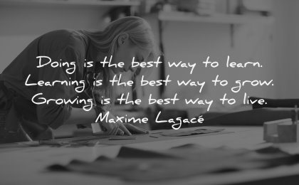 monday motivation quotes doing best way learn grow live maxime lagace wisdom woman working