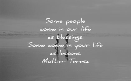 mother teresa quotes some people come life blessings lessons wisdom
