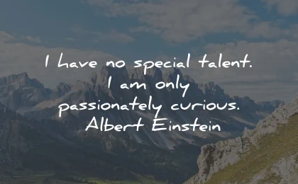 motivational quotes for students special talent curious albert einstein wisdom