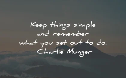 motivational quotes for students things simple remember charlie munger wisdom