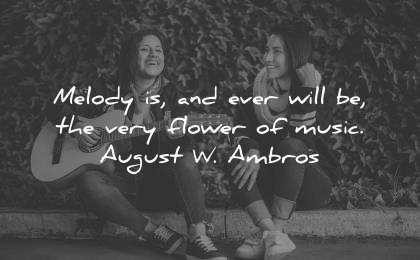 music quotes melody ever will very flower august ambros wisdom women sitting playing guitar