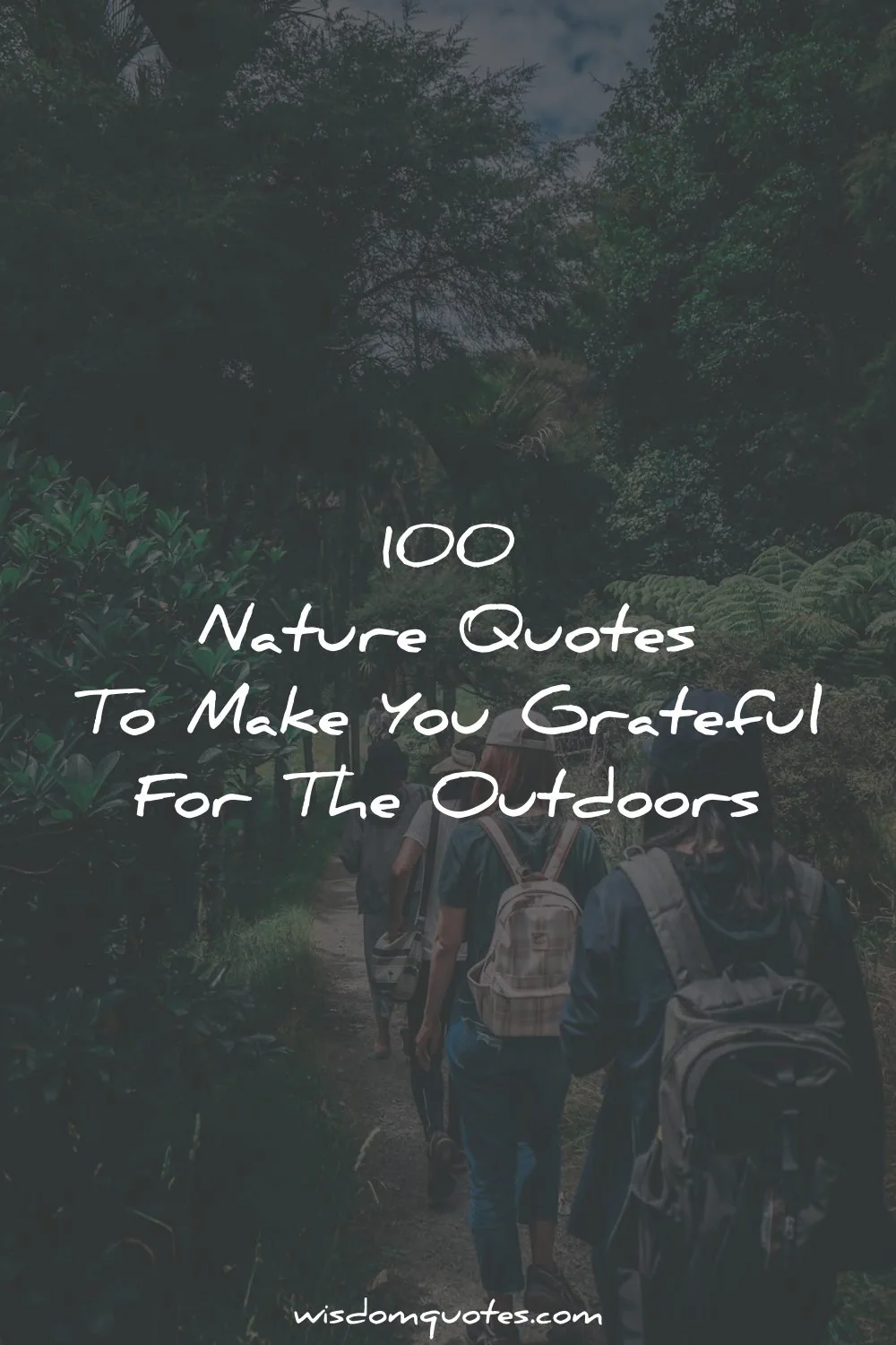 nature quotes make you grateful outdoors wisdom