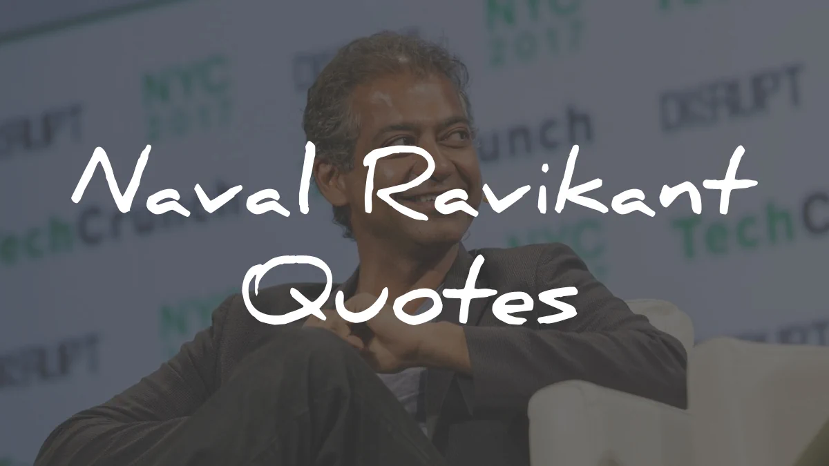 naval ravikant quotes wisdom