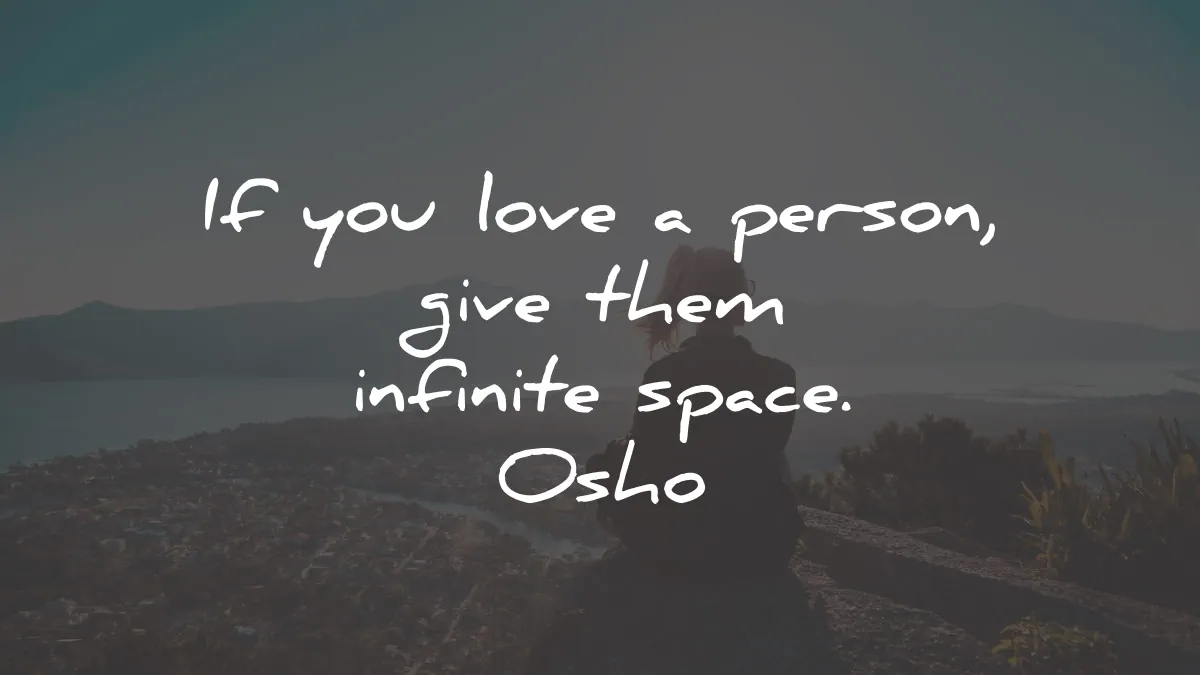 osho quotes love person give them space wisdom