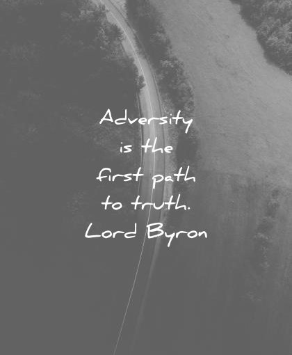 pain quotes adversity the first path truth lord byron wisdom
