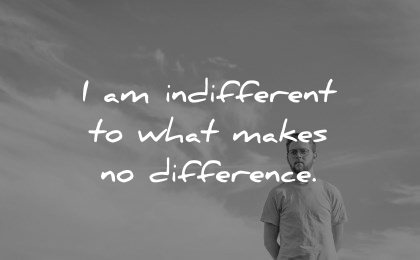 positive affirmations indifferent what makes difference wisdom man