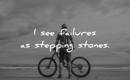 positive affirmations see failures stepping stones wisdom bike man