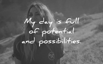 positive affirmations day full potential possibilities wisdom woman smiling