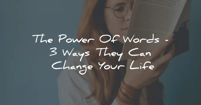power words ways change life wisdom quotes