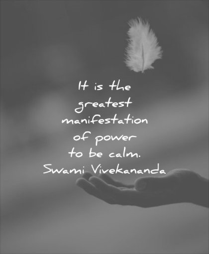 powerful quotes greatest manifestation power calm swami vivekananda wisdom