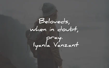 prayer quotes beloveds doubt iyanla vanzant wisdom