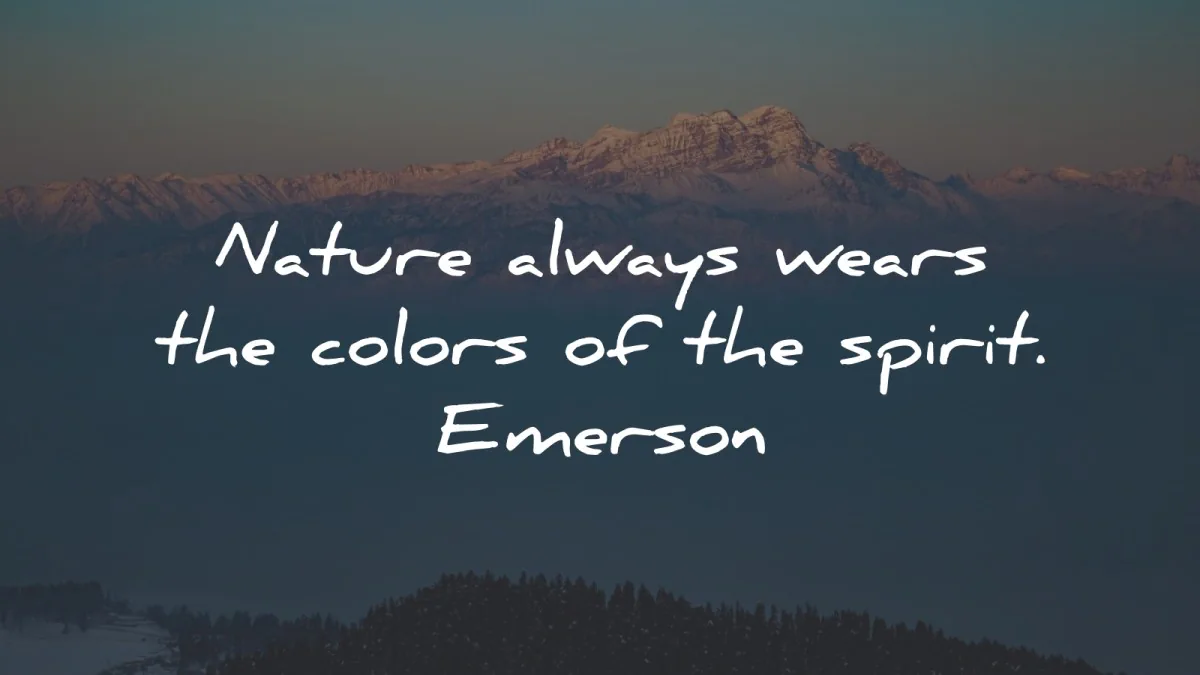 ralph waldo emerson quotes nature always wears wisdom