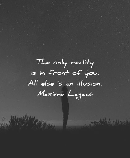quotes about reality setting in