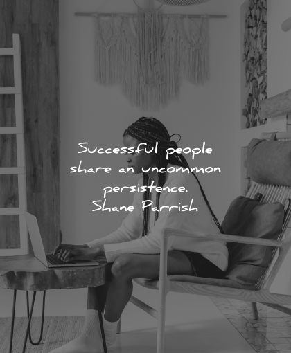 resilience quotes successful people share uncommon persistence shane parrish wisdom woman laptop sitting