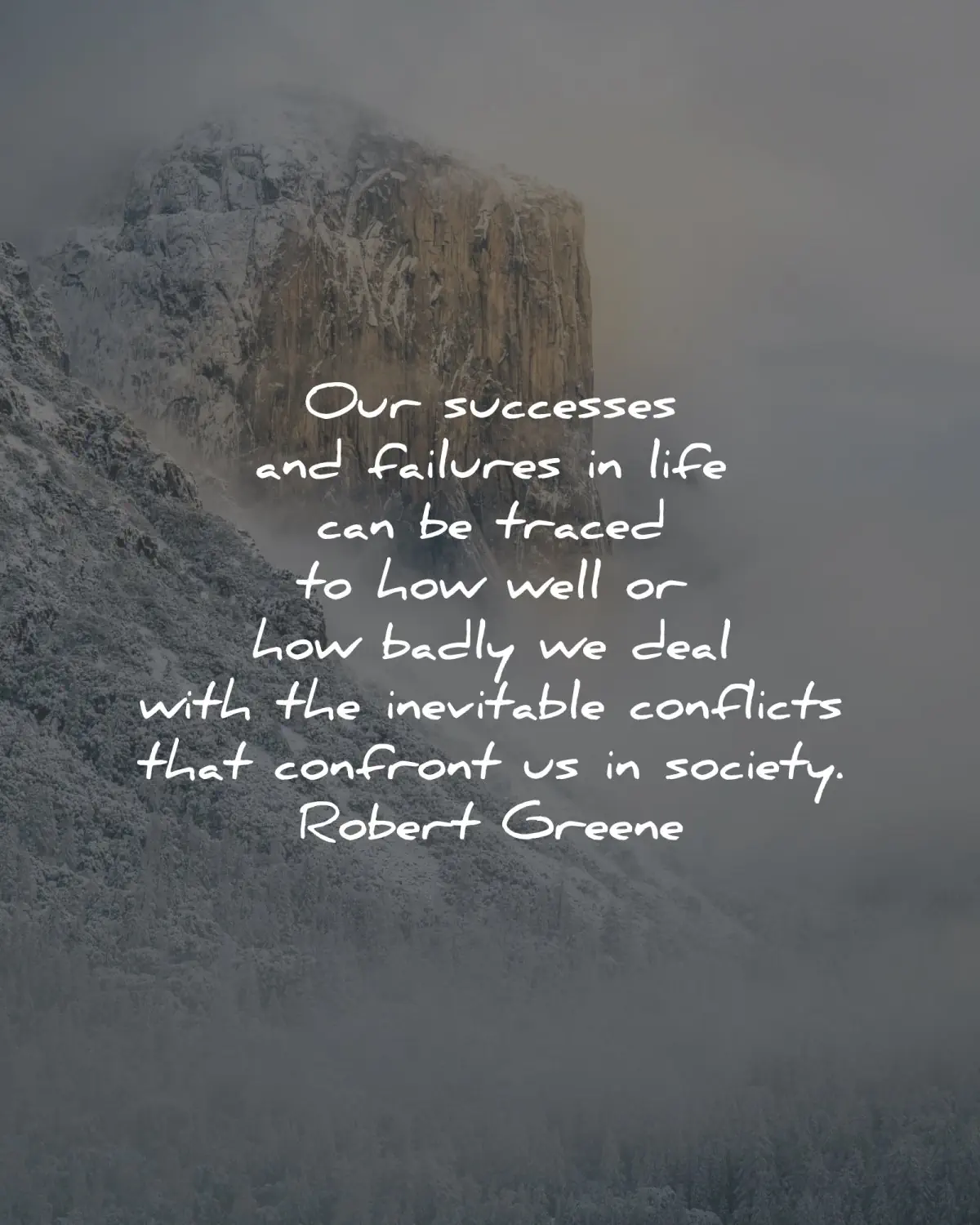 robert greene quotes successes failures confront society wisdom