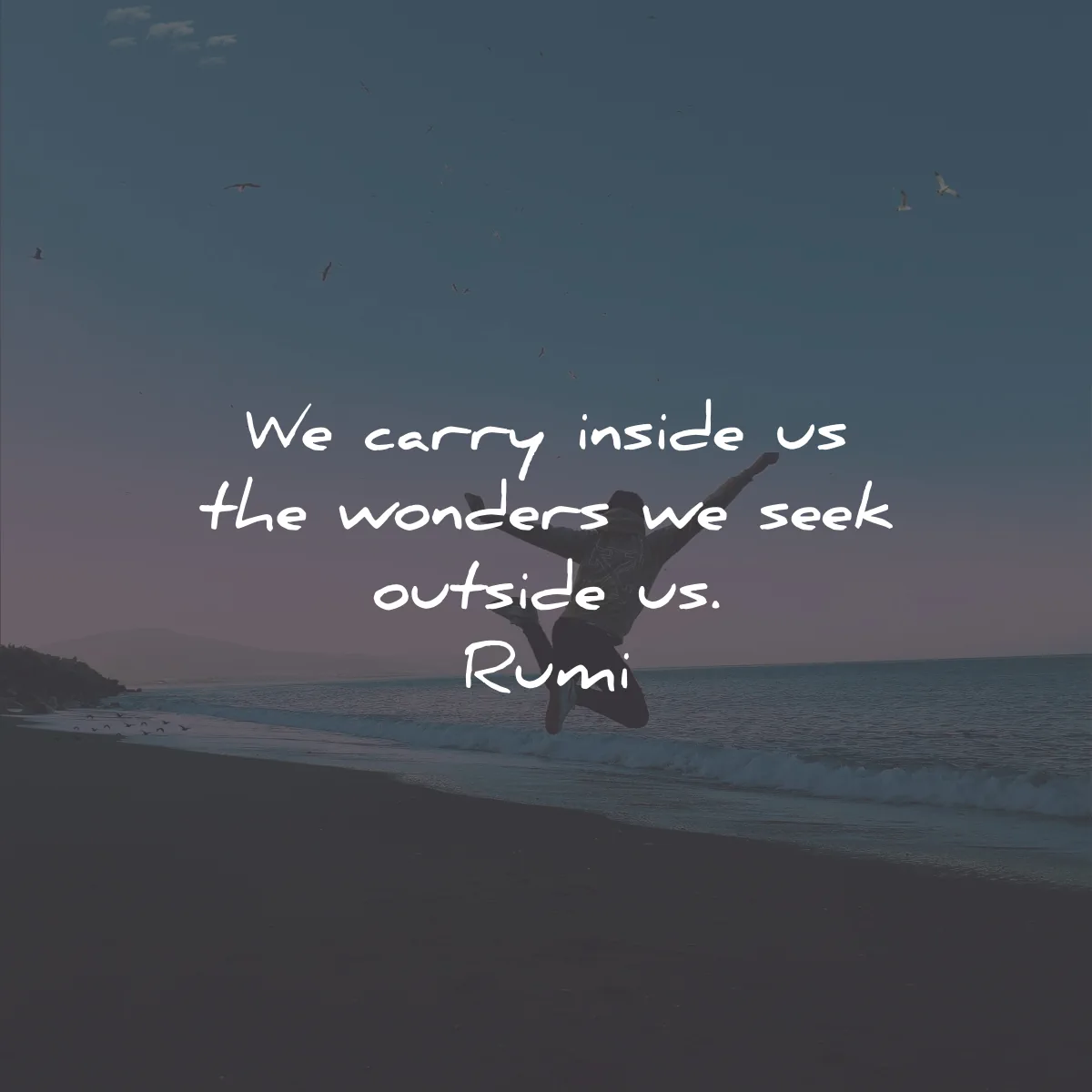 Look past your thoughts (Daily Quote by Rumi)