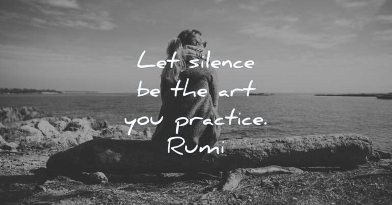 rumi quotes let silence art practice wisdom woman