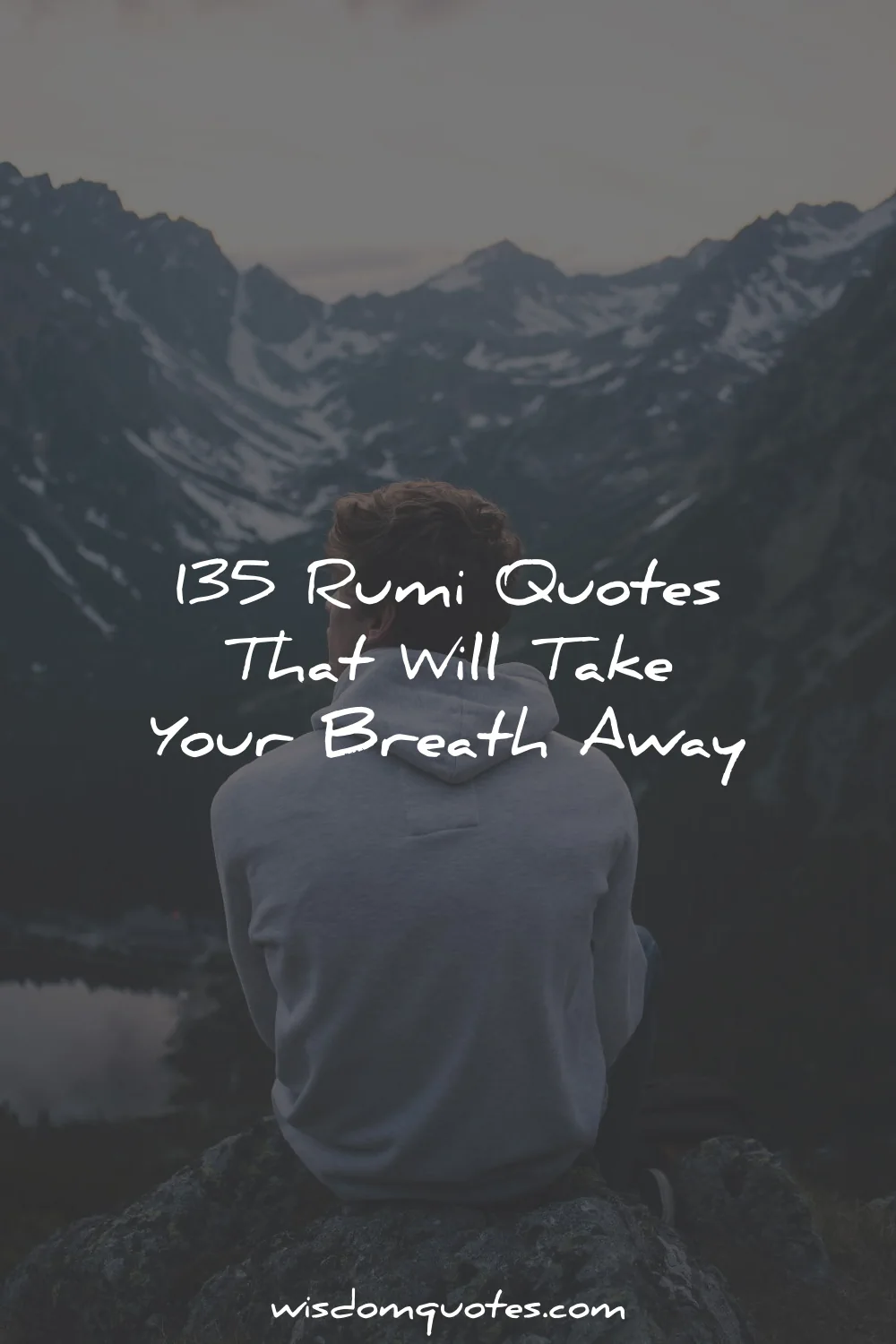 rumi quotes that will take your breath away wisdom