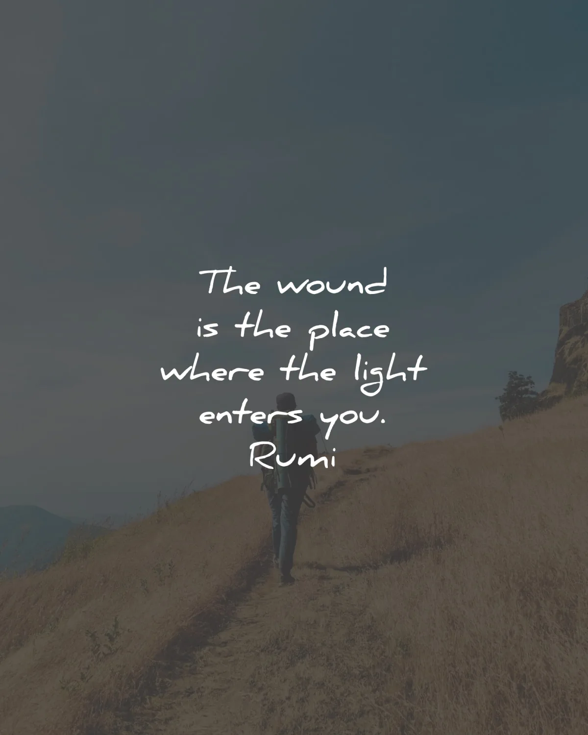 sad quotes wound place light enters you rumi wisdom