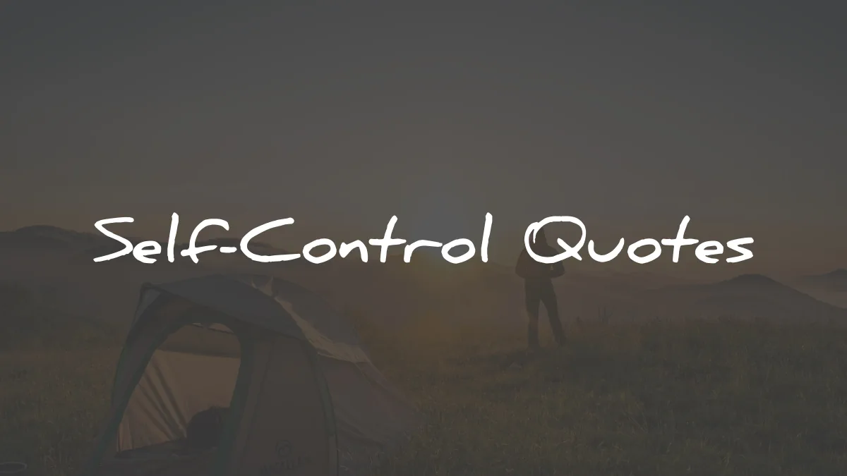 self control quotes gain mastery wisdom