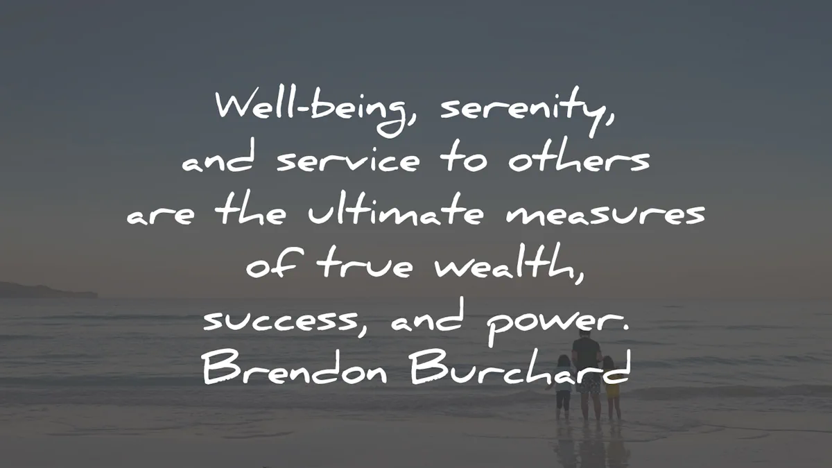 service quotes well being serenity measures wealth brendon burchard wisdom