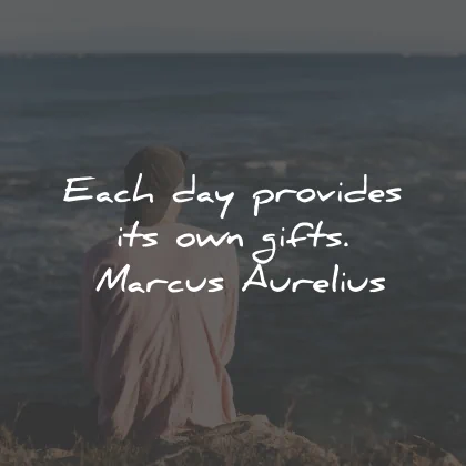 short quotes each day provides gifts marcus aurelius wisdom