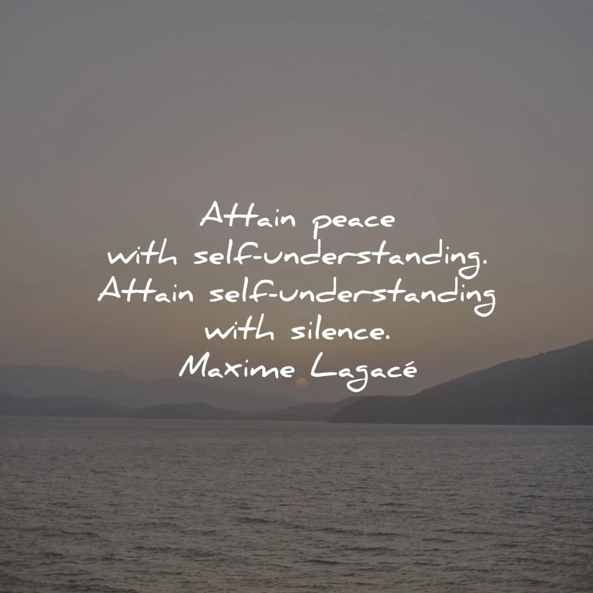 silence quotes attain peace self understanding maxime lagace wisdom
