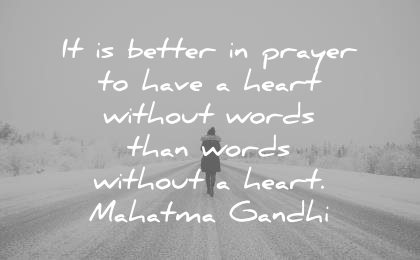 silence quotes better prayer have heart without words that without mahatma gandhi wisdom