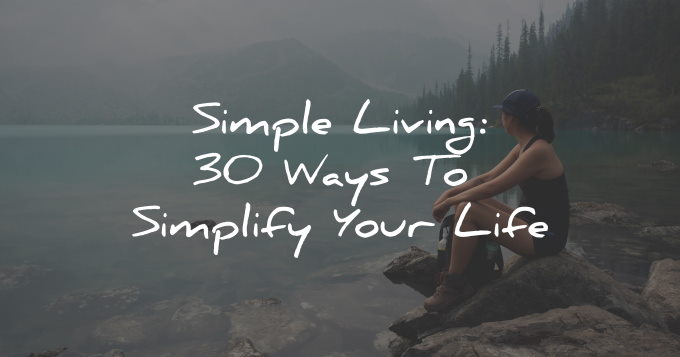 simple living ways simplify your life wisdom quotes woman wisdom quotes