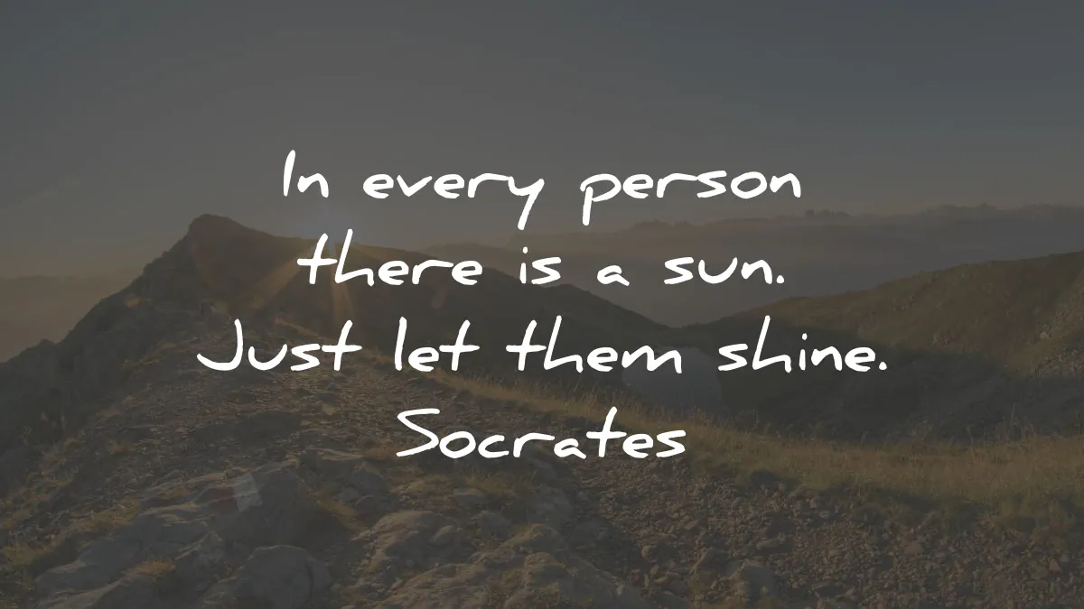 socrates quotes person sun shine wisdom