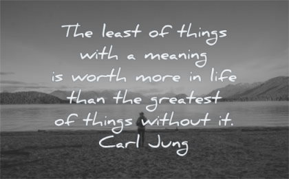spiritual quotes least things meaning worth more life greatest without carl jung wisdom beach man water