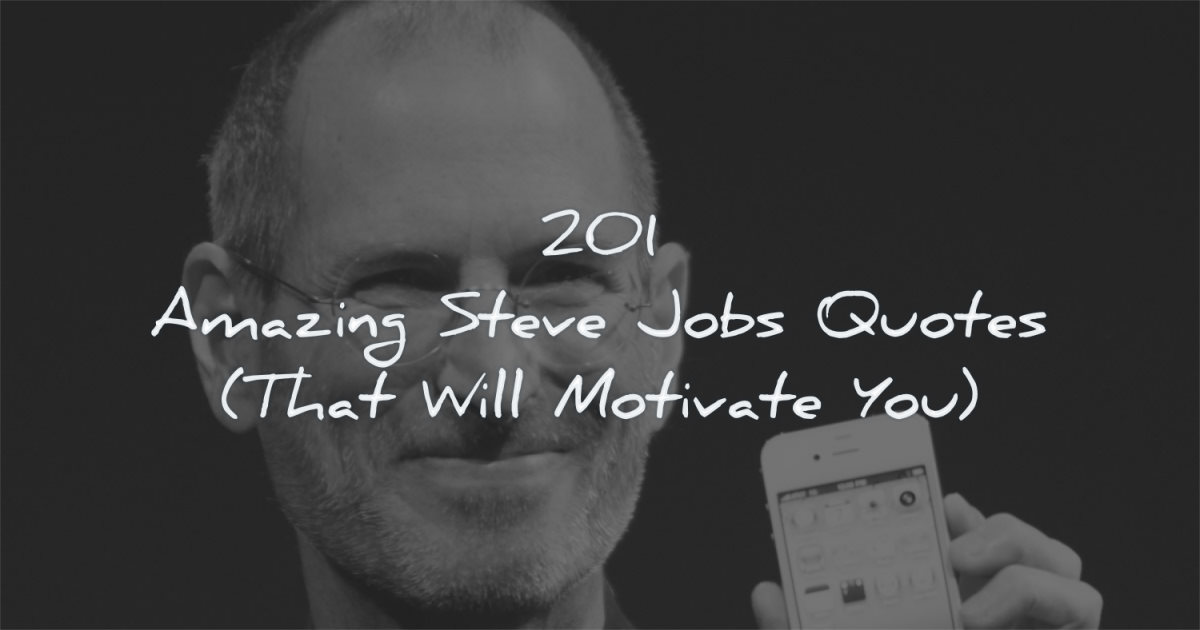 1 Steve Jobs Quotes On Life Business Innovation