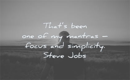steve jobs quotes thats been mantras focus simplicity wisdom silhouette