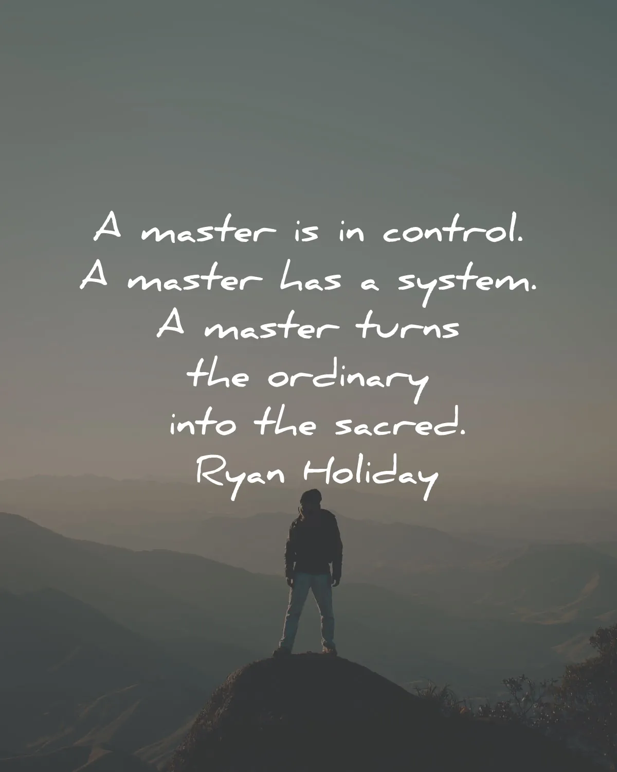 stillness is the key quotes summary ryan holiday master control system turns ordinary sacred wisdom