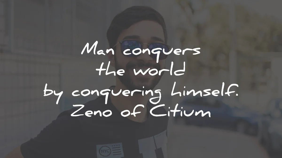 stoic quotes man conquers world conquering himself zeno citium wisdom
