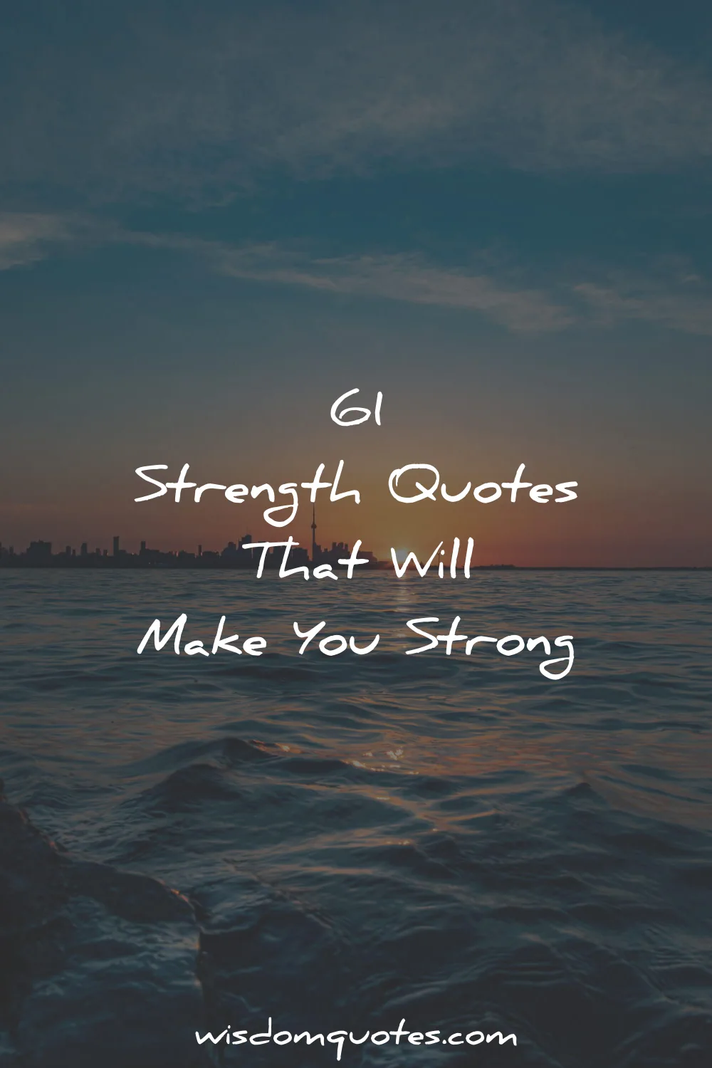 strength quotes that will make you strong wisdom