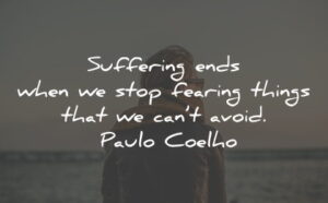79 Suffering Quotes To Bring Some Relief In Your Life