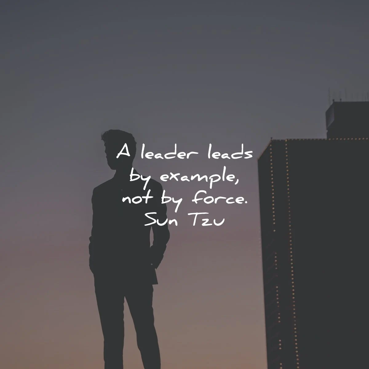 sun tzu quotes leader leads example force wisdom