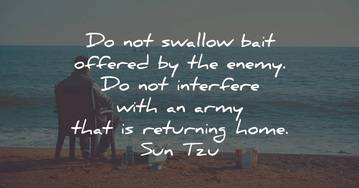 sun tzu quotes swallow bait offered army home wisdom