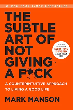 the subtle art of not-giving a fuck mark manson