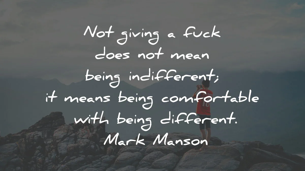the subtle art of not giving of fck quotes mark manson indifferent comfortable wisdom