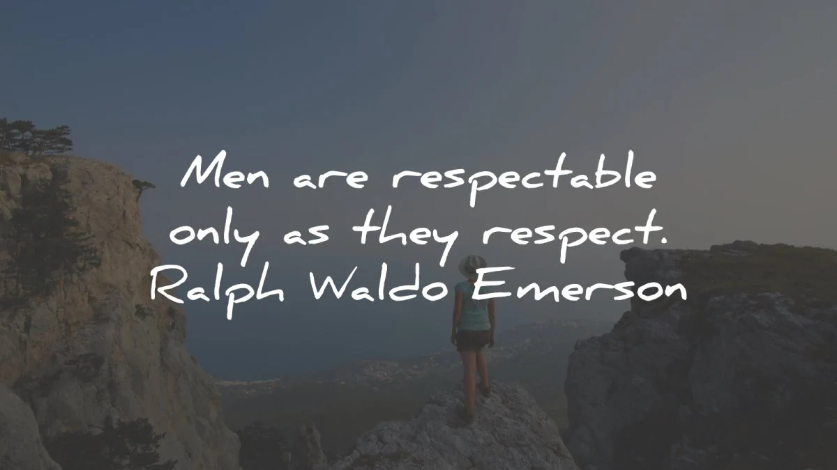 tolerance quotes men respectable ralph waldo emerson wisdom