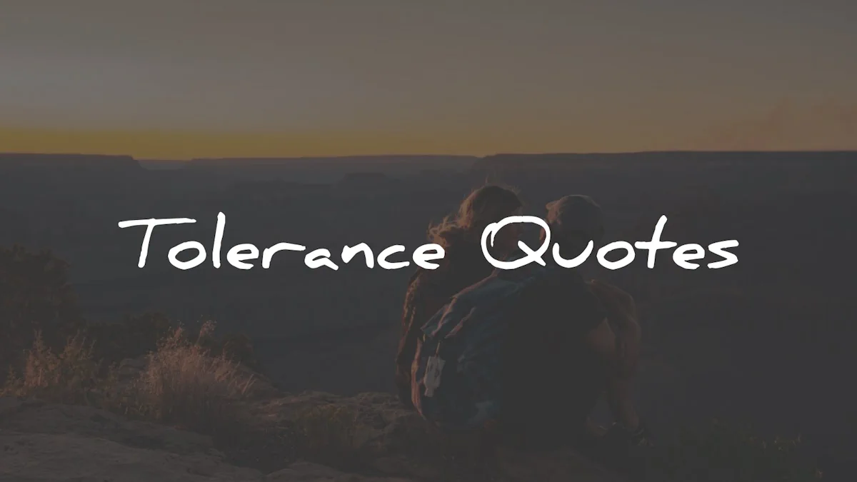 tolerance quotes wisdom