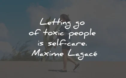 let go of toxic people