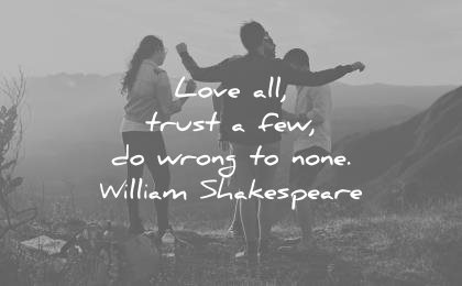 trust quotes love all few wrong none william shakespeare wisdom