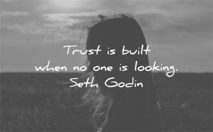 trust quotes built when one looking seth godin wisdom silhouette