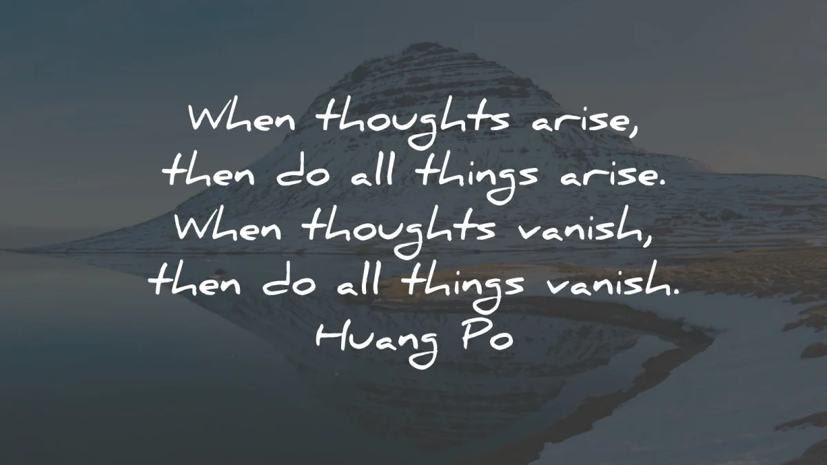 zen quotes thoughts arise things vanish huang po wisdom